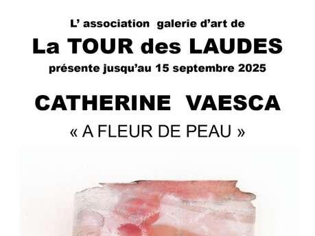 Exposition de Peinture à la Tour des Laudes