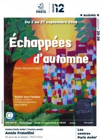 Échappées d'automne : Nouara Kaci