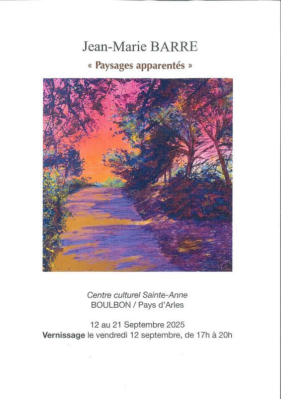 Exposition "Paysages apparentés" de Jean-Marie Barre