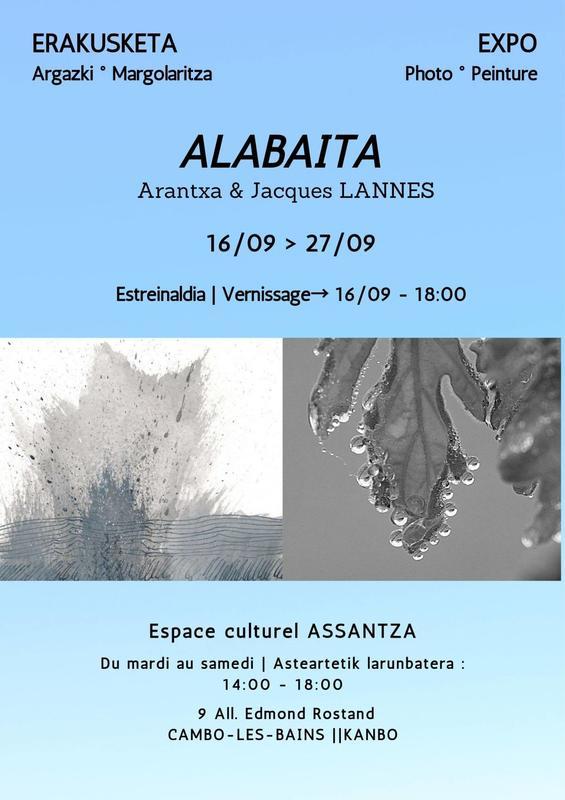 Exposition Photos de Jacques Lannes et Peintures de Arantxa Lannes