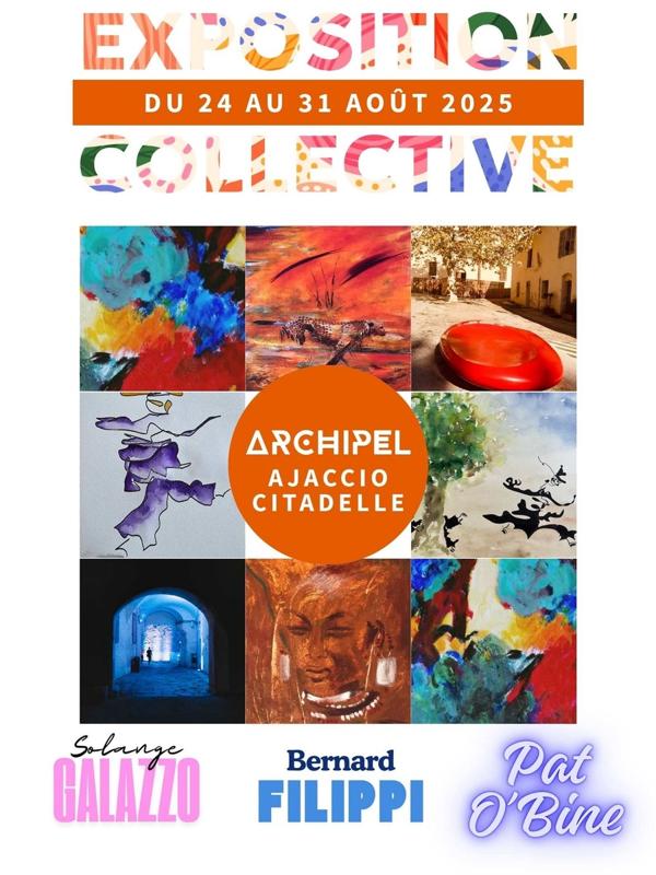 Exposition collective des artistes : Bernard Filippi, Solange Galazzo-Tolla et Pat O'bine - Galerie Archipel - Aiacciu