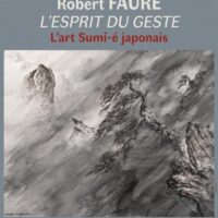 Exposition de Robert Faure : l'esprit du geste