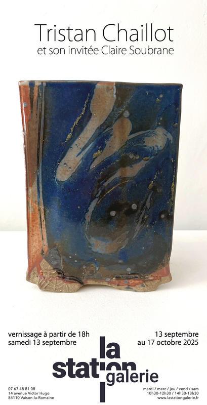 La Station Galerie expose la céramiste Tristan Chaillot et la peintre Claire Soubrane à partir du 13 septembre 25