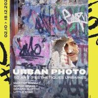 Urban photo, 50 ans d’esthétiques urbaines