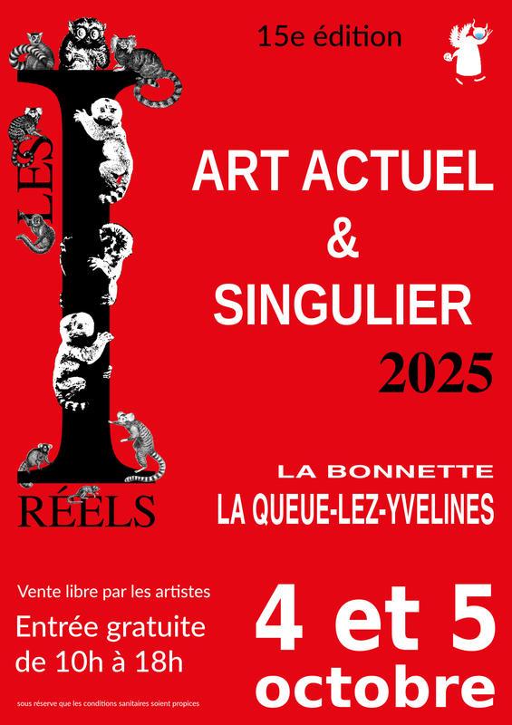 15ème salon d'Art Actuel et Singulier Association les I Reels