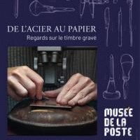 De l'acier au papier, Regards sur le timbre gravé