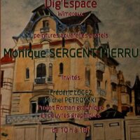 Dig'Espace :Monique Sergent Pierru, invités Frédéric Logez et Michel Petrovski
