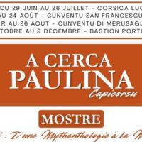 Exposition "A cerca Paulina" - Bastion de France - Portivechju