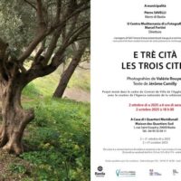 Exposition "E trè cità / Les trois cités" du Centre Méditerranéen de la Photographie - Maison des Quartiers Sud - Bastia