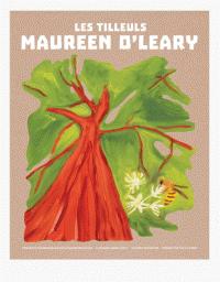 Les Tilleuls, une histoire en peintures : Maureen O’Leary