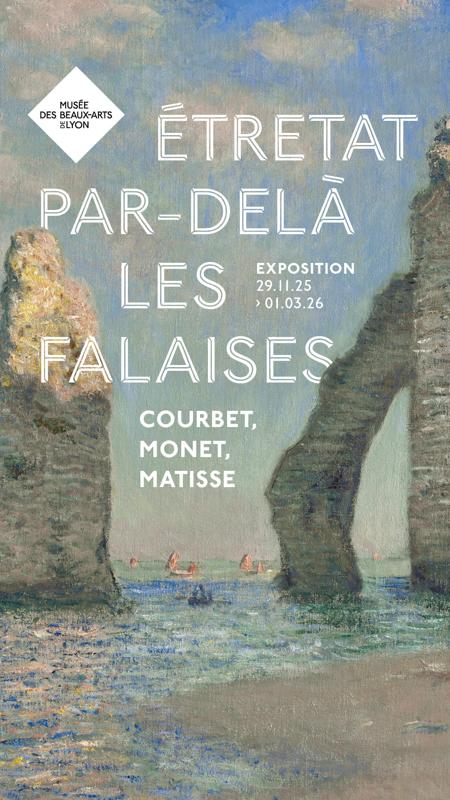 Courbet, Monet, Matisse : Étretat, par-delà les falaises
