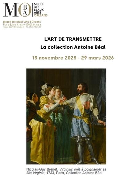 L'art de transmettre : La collection Antoine Béal