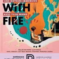 Playing with Fire, Une Odyssée immersive avec Yuja Wang