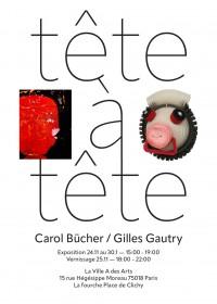 Tête à tête : Carol Bücher, Gilles Gautry