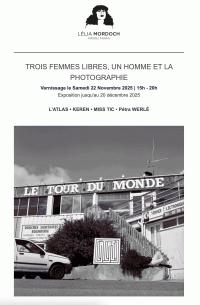 Trois femmes libres, un homme et la photographie