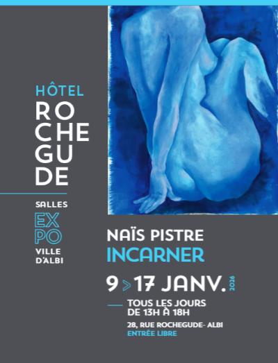 Exposition à l’Hôtel Rochegude: Incarner
