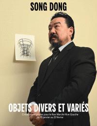 Objets divers et variés : Song Dong