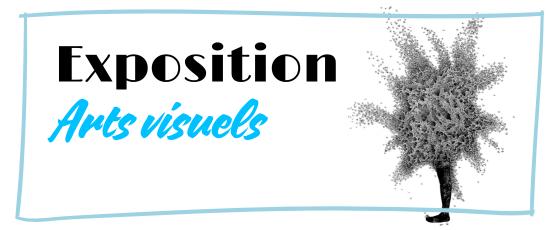 Exposition d'arts visuels 2026