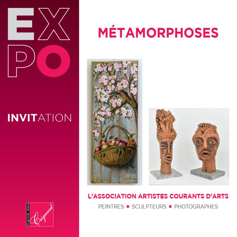 Exposition Métamorphose au Carré des Coignard