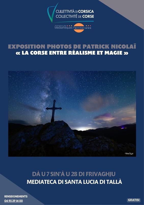 Exposition photos de Patrick Nicolaï : « La Corse entre réalisme et magie » - Mediateca territuriale di Santa Lucia di Tallà