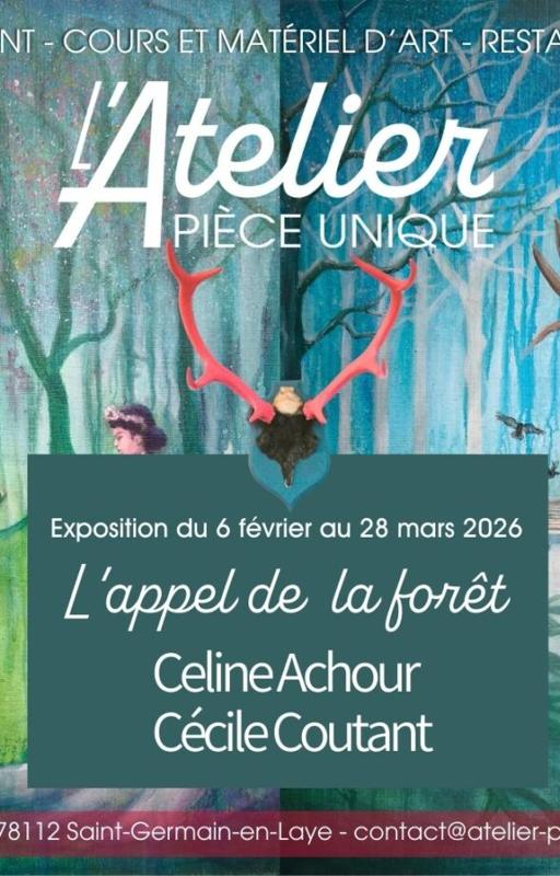 L’Appel de la Forêt/ Œuvres de Céline Achour et Cécile Coutant