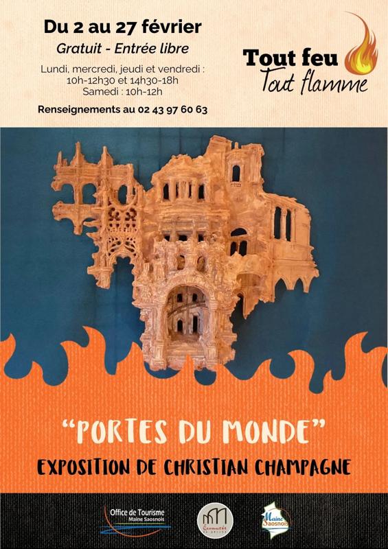 Tout Feu Tout Flamme 2026. Exposition de Christian Champagne - "Portes du Monde"