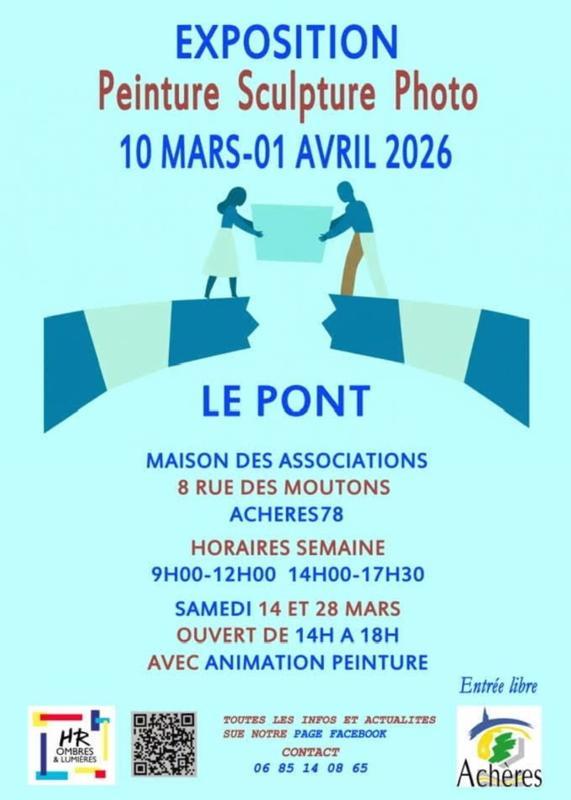 Exposition Peinture, Sculpture, Photo – Le Pont