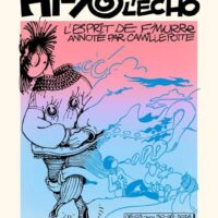 Hi – Yo, c’est l’écho. L’esprit de F’murrr, annoté par Camille Potte