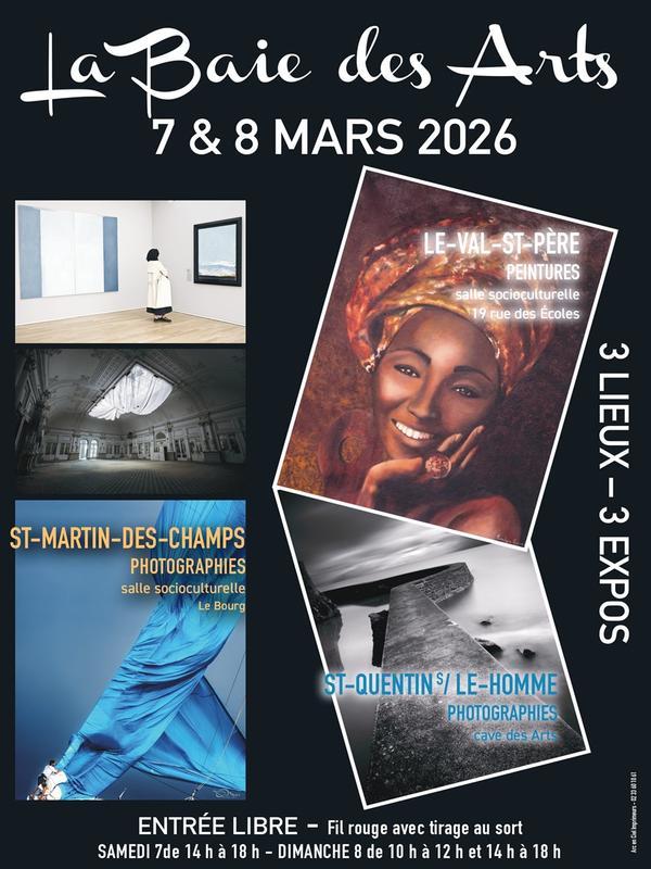 La Baie des Arts "3 lieux - 3 expos"