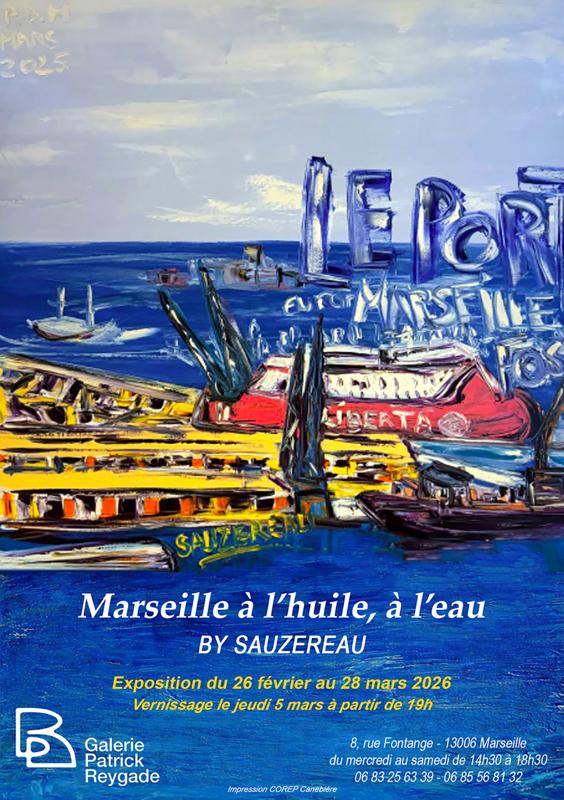 Marseille à l'huile, à l'eau By Sauzereau