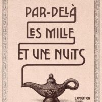 Par-delà les mille et une nuits. Histoire des orientalismes