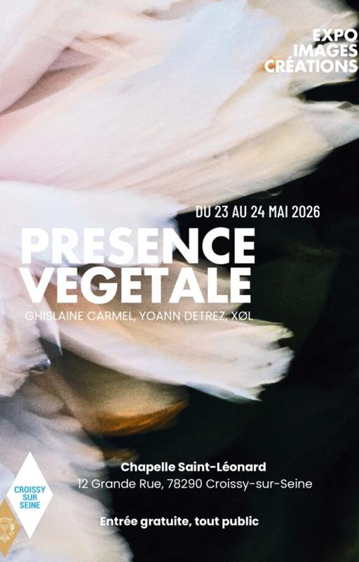 Exposition – Présence Végétale