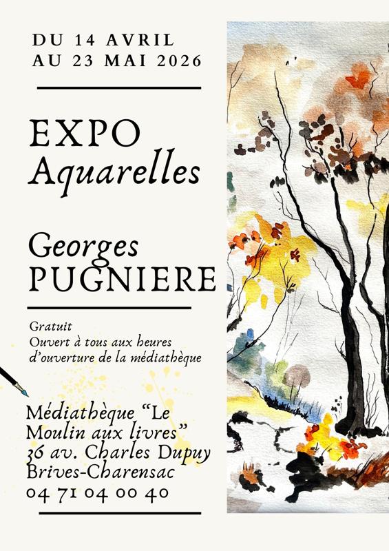 Exposition d'aquarelles de Georges Pugnière
