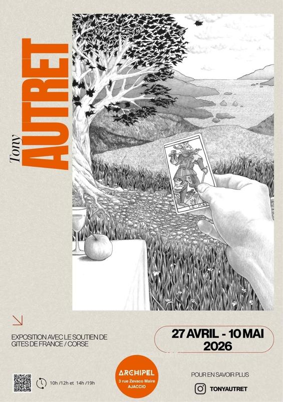 Exposition de l'artiste Tony Autret - Galerie Archipel - Aiacciu
