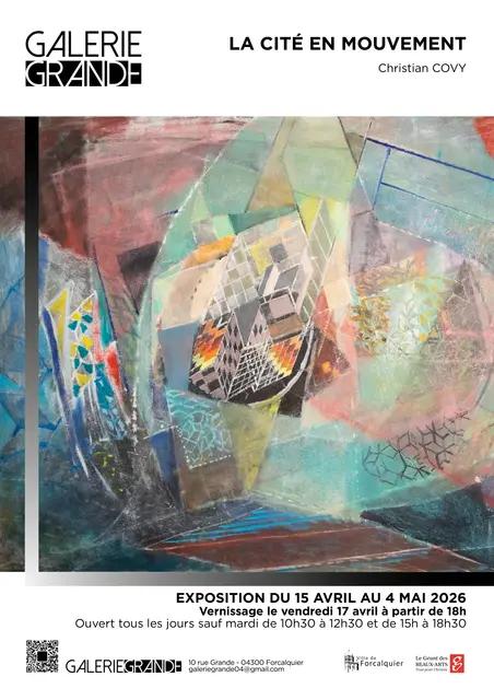Exposition de peinture : Christian Covy " la cité en Mouvement"