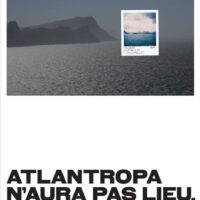 Exposition du FRAC Corsica "Atlantropa n'aura pas lieu" - FRAC Corsica -Corti