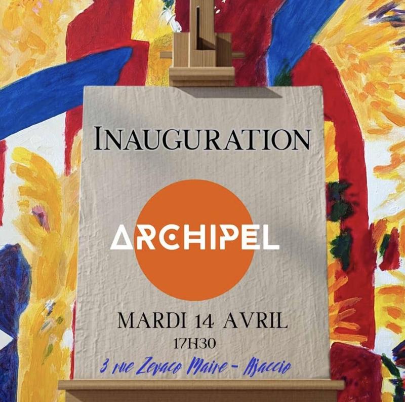 Inauguration de la Galerie Archipel - 3 rue Zevaco Maire - Aiacciu
