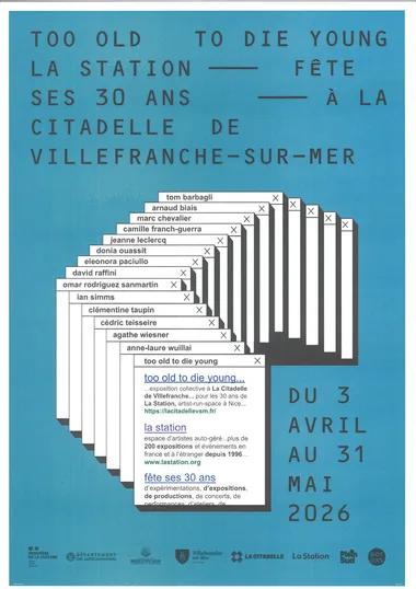 La Station : 30 ans. Too Old to Die Young
