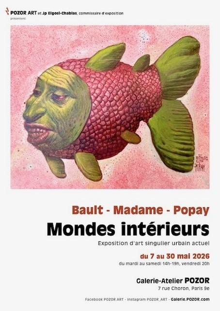 Mondes intérieurs : Bault, Madame et Popay