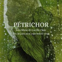 Pétrichor : Lucille Clerc