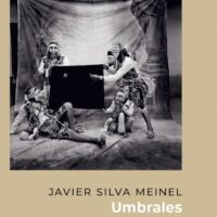 Umbrales, une poétique de l'image : Javier Silva Meinel
