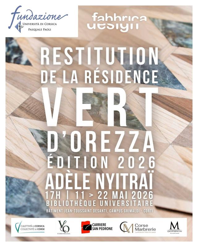 Exposition "Vert D'Orezza" Restitution de résidence de la designer Adèle Nyitrai, lauréate de la résidence Fabbrica Design 2026 - Bibliothèque Universitaire (Hall) - Corti