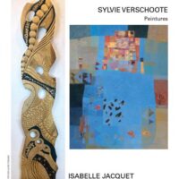 Exposition de Sylvie Verschoote et de Isabelle Jacquet
