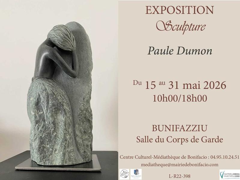 Exposition de la sculptrice Paule Dumon - Salle du Corps de Garde - Bunifaziu