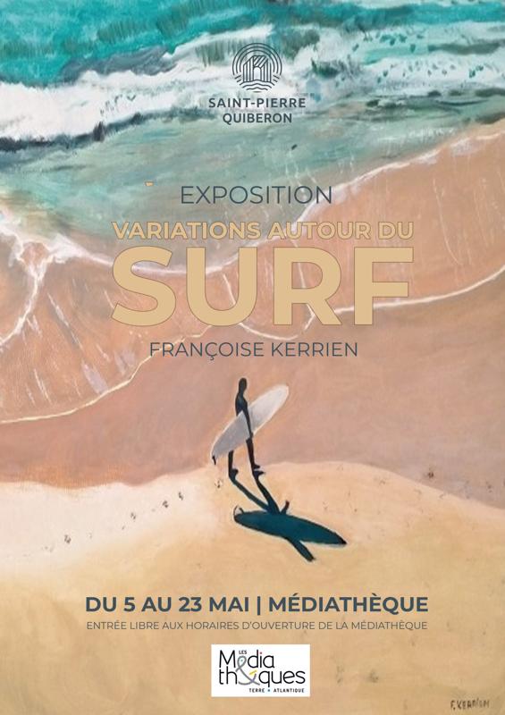 Exposition de peinture : Françoise Kerrien – Variations autour du surf