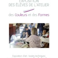 Exposition des élèves de l’atelier Des Couleurs et des Formes