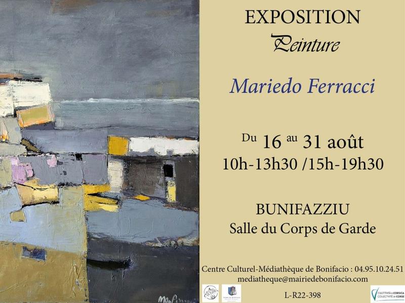 Exposition peinture de Mariedo Ferracci - Salle du Corps de Garde - Bunifaziu