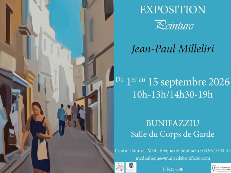 Exposition peinture de l'artiste Jean-Paul Milleliri - Salle du Corps de Garde - Bunifaziu
