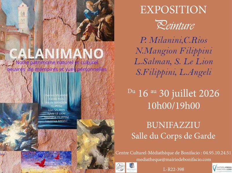 Exposition peinture des membres de l’association Calanimano : « Patrimoine naturel et culturel, œuvres de mémoire et représentations personnelles » - Salle du Corps de Garde - Bunifaziu