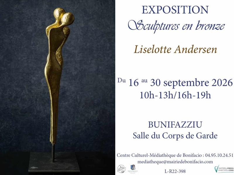 Exposition "sculptures en bronze" de l'artiste Plasticienne Liselotte Andersen - Salle du Corps de Garde - Bunifaziu